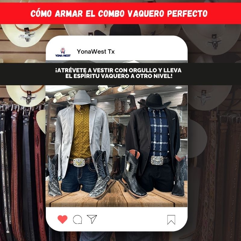 Como Armar el Combo Vaquero Perfecto
